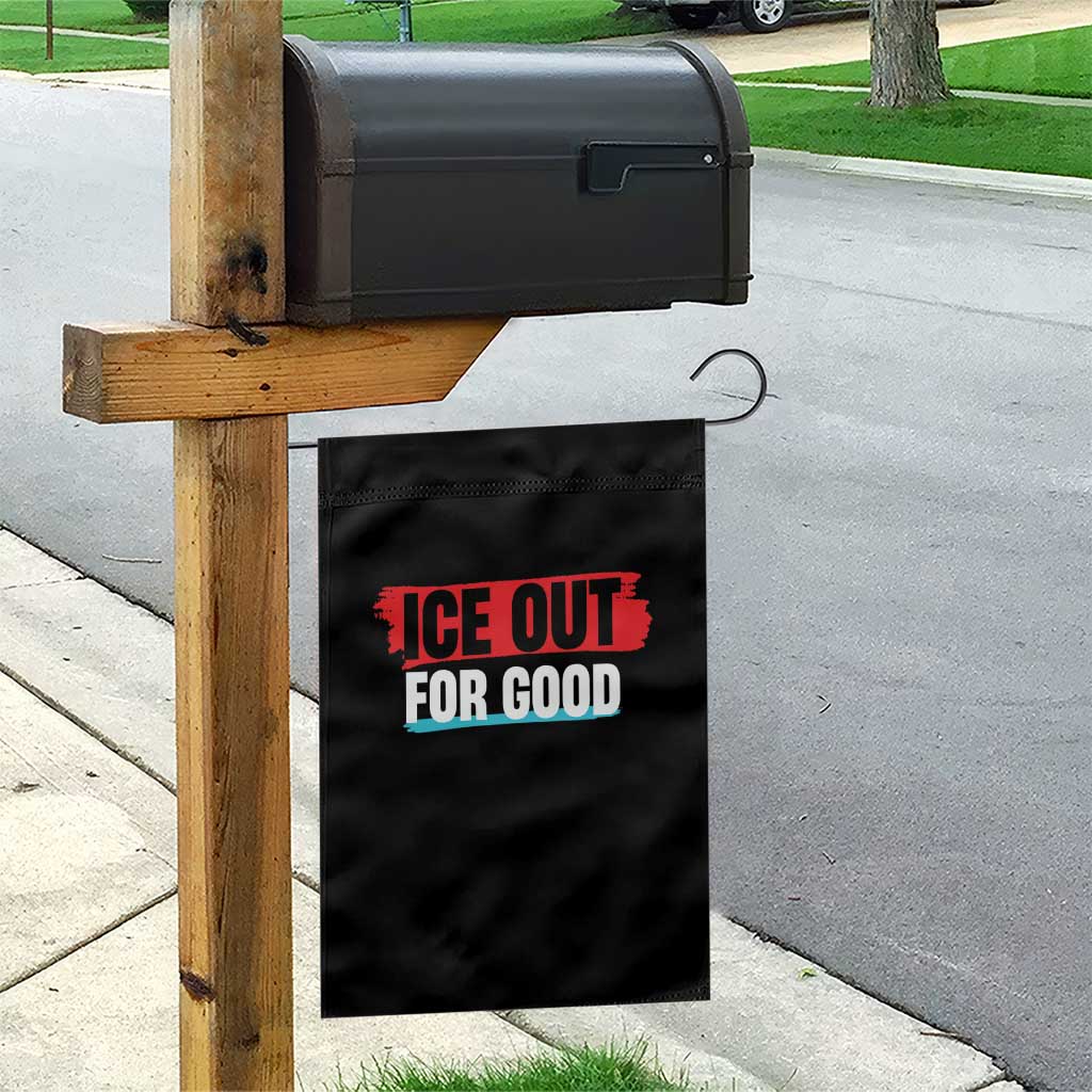 Ice Out For Good Garden Flag Subtle Against Ice Protest Political Resistance TS02 Print Your Wear