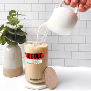 Ice Out For Good Glass Can Subtle Against Ice Protest Political Resistance TS02 Print Your Wear