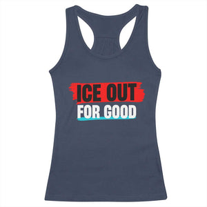 Ice Out For Good Racerback Tank Top Subtle Against Ice Protest Political Resistance TS02 Navy Print Your Wear