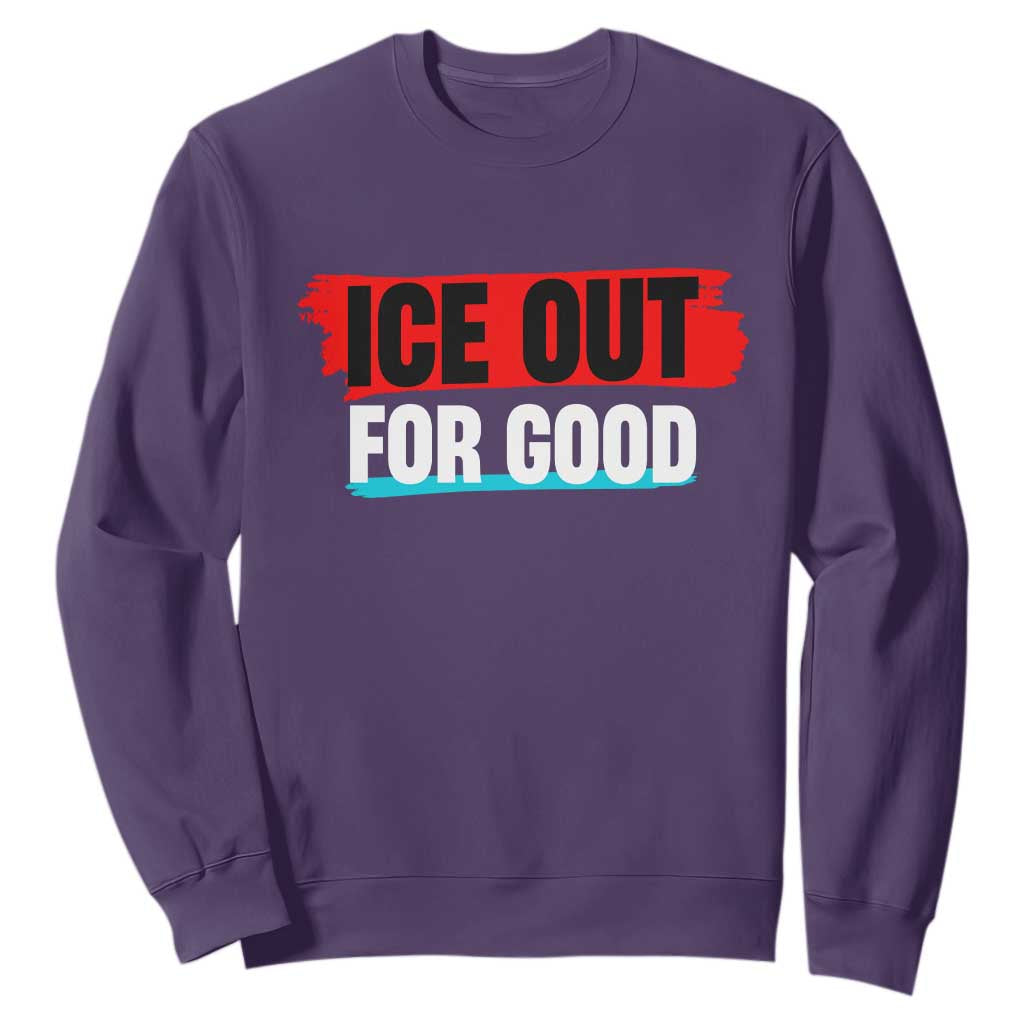 Ice Out For Good Sweatshirt Subtle Against Ice Protest Political Resistance TS02 Purple Print Your Wear