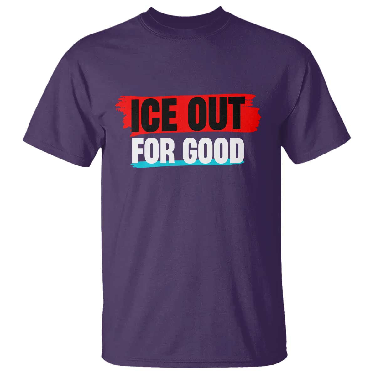 Ice Out For Good T Shirt Subtle Against Ice Protest Political Resistance TS02 Purple Print Your Wear