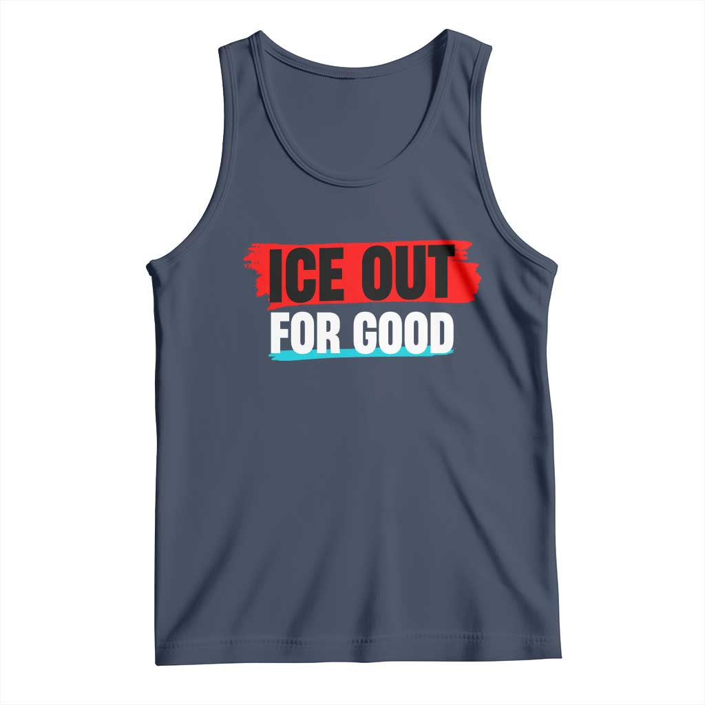 Ice Out For Good Tank Top Subtle Against Ice Protest Political Resistance TS02 Navy Print Your Wear