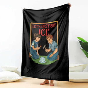 Let’s Destroy ICE Throw Blanket Retro Parody Protest with Satirical Childhood Graphic TS02 Print Your Wear
