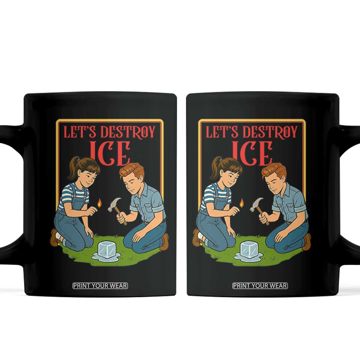 Let’s Destroy ICE Coffee Mug Retro Parody Protest with Satirical Childhood Graphic TS02 Black Print Your Wear