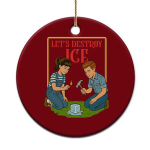Let’s Destroy ICE Ceramic Ornament Retro Parody Protest with Satirical Childhood Graphic TS02 1pc Red Print Your Wear