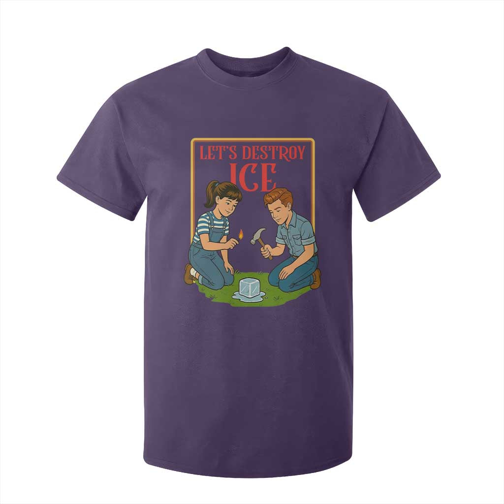 Let’s Destroy ICE T Shirt For Kid Retro Parody Protest with Satirical Childhood Graphic TS02 Purple Print Your Wear