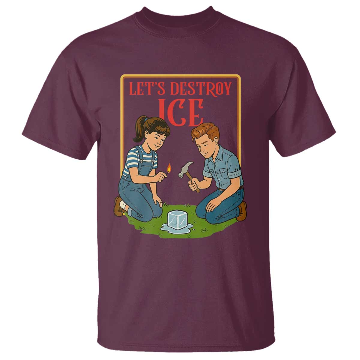 Let’s Destroy ICE T Shirt Retro Parody Protest with Satirical Childhood Graphic TS02 Maroon Print Your Wear
