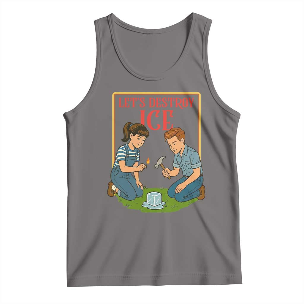 Let’s Destroy ICE Tank Top Retro Parody Protest with Satirical Childhood Graphic TS02 Deep Heather Print Your Wear