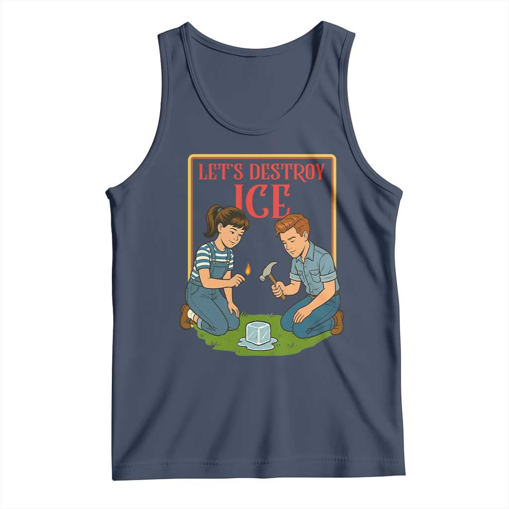 Let’s Destroy ICE Tank Top Retro Parody Protest with Satirical Childhood Graphic TS02 Navy Print Your Wear