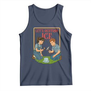 Let’s Destroy ICE Tank Top Retro Parody Protest with Satirical Childhood Graphic TS02 Navy Print Your Wear