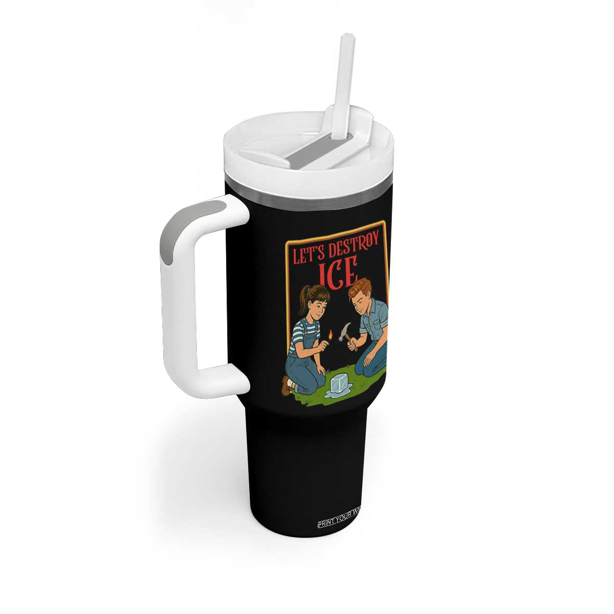 Let’s Destroy ICE Tumbler With Handle Retro Parody Protest with Satirical Childhood Graphic TS02 Print Your Wear