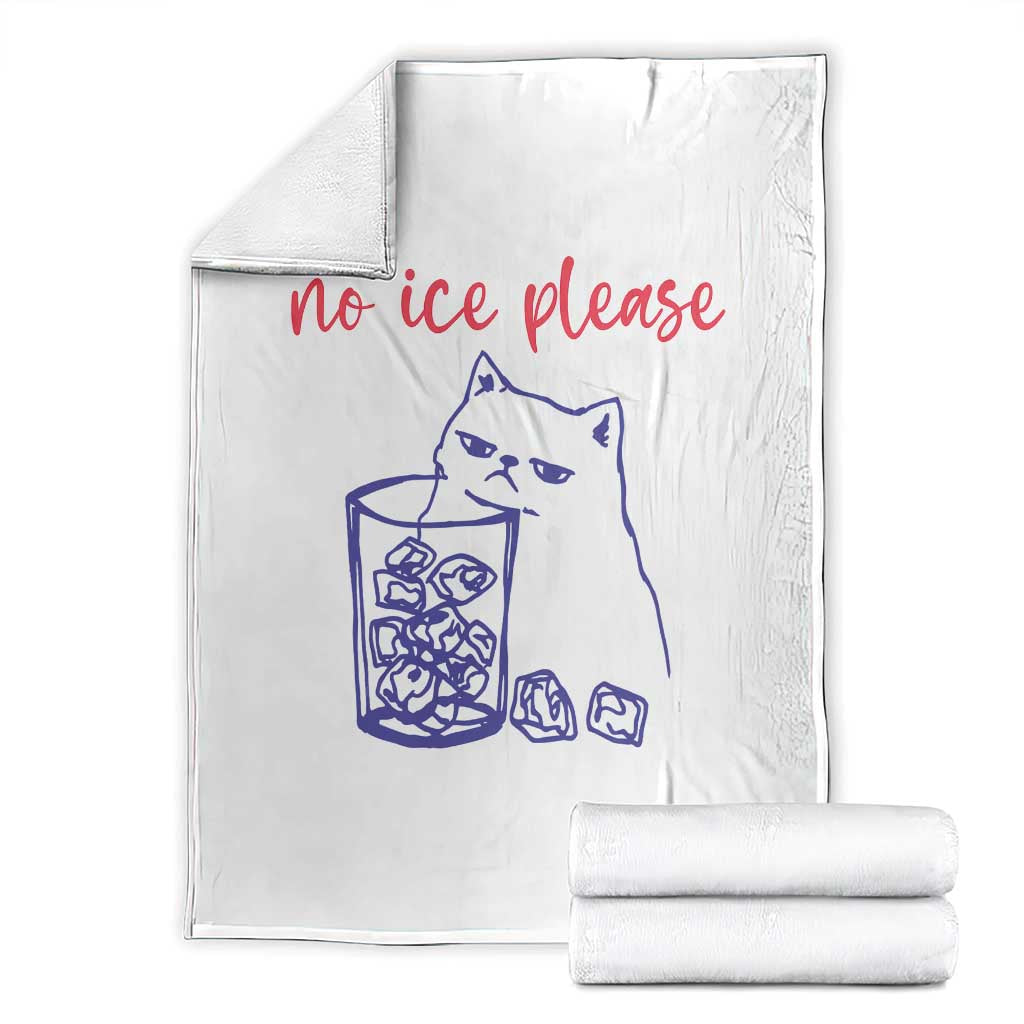 No Ice Please Funny Cat Meme Throw Blanket Subtle Against Ice Protest Political Resistance TS02 White Print Your Wear