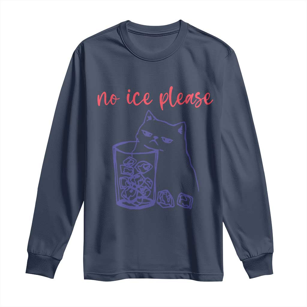 No Ice Please Funny Cat Meme Long Sleeve Shirt Subtle Against Ice Protest Political Resistance TS02 Navy Print Your Wear