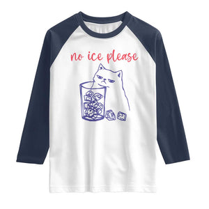No Ice Please Funny Cat Meme Raglan Shirt Subtle Against Ice Protest Political Resistance TS02 White Navy Print Your Wear
