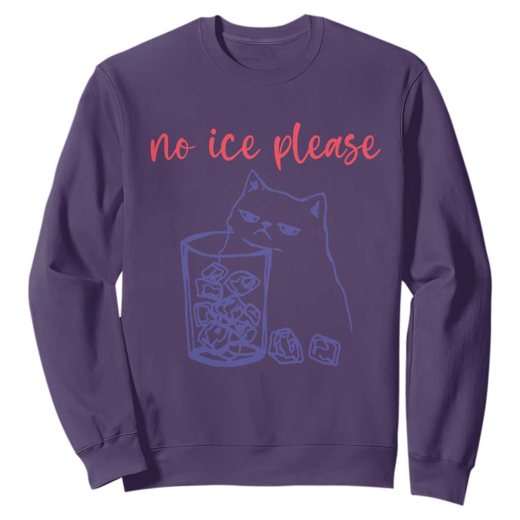 No Ice Please Funny Cat Meme Sweatshirt Subtle Against Ice Protest Political Resistance TS02 Purple Print Your Wear