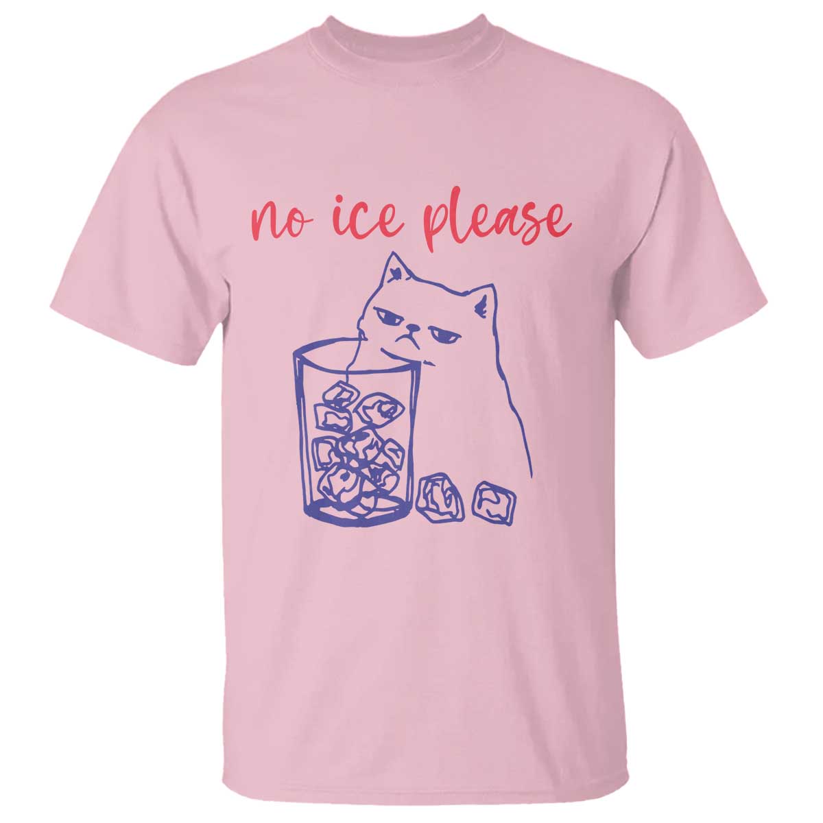 No Ice Please Funny Cat Meme T Shirt Subtle Against Ice Protest Political Resistance TS02 Light Pink Print Your Wear