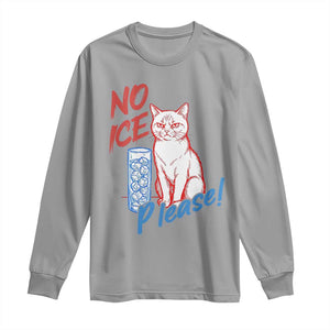 No Ice Please Angry Cat Graphic Long Sleeve Shirt Subtle Against Ice Protest Political Resistance TS02 Sport Gray Print Your Wear