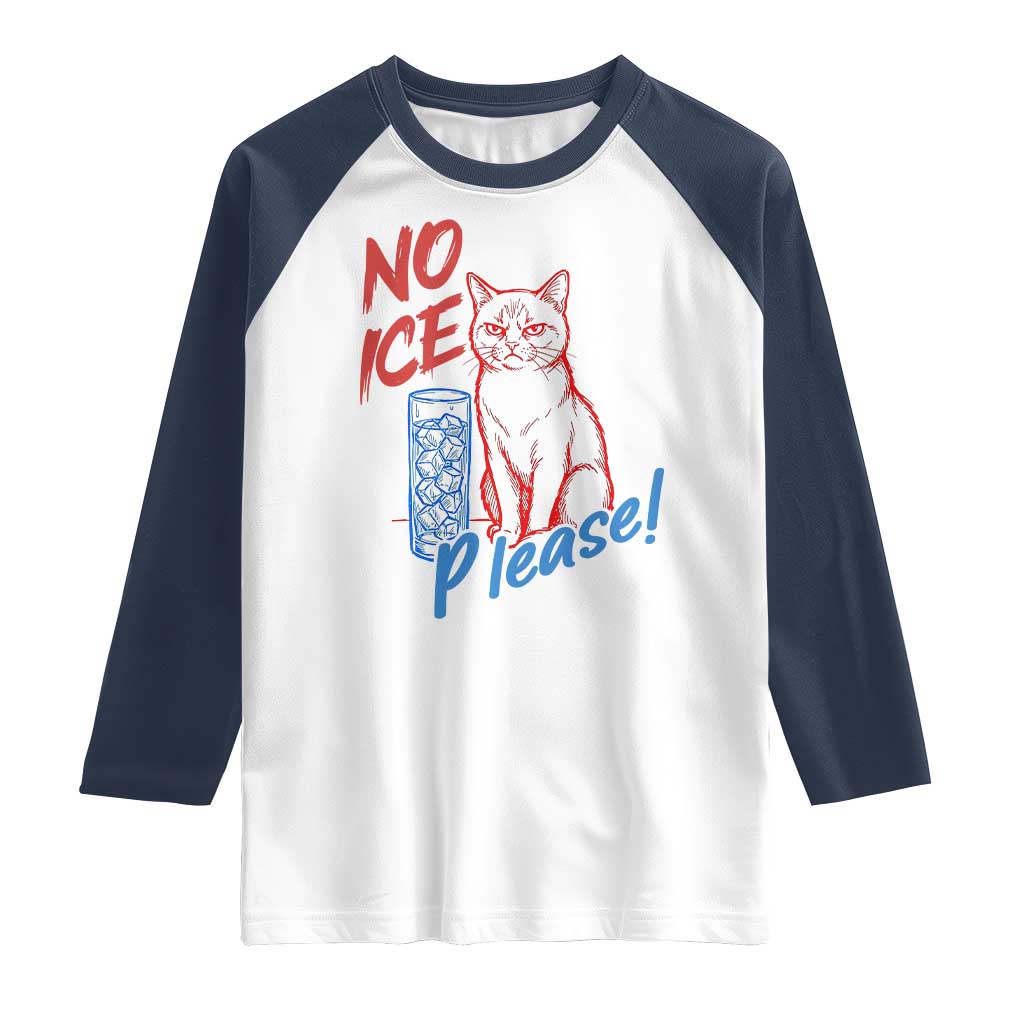 No Ice Please Angry Cat Graphic Raglan Shirt Subtle Against Ice Protest Political Resistance TS02 White Navy Print Your Wear