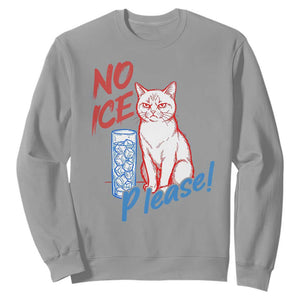 No Ice Please Angry Cat Graphic Sweatshirt Subtle Against Ice Protest Political Resistance TS02 Sport Gray Print Your Wear