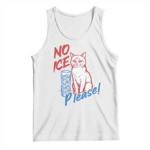 No Ice Please Angry Cat Graphic Tank Top Subtle Against Ice Protest Political Resistance TS02 White Print Your Wear