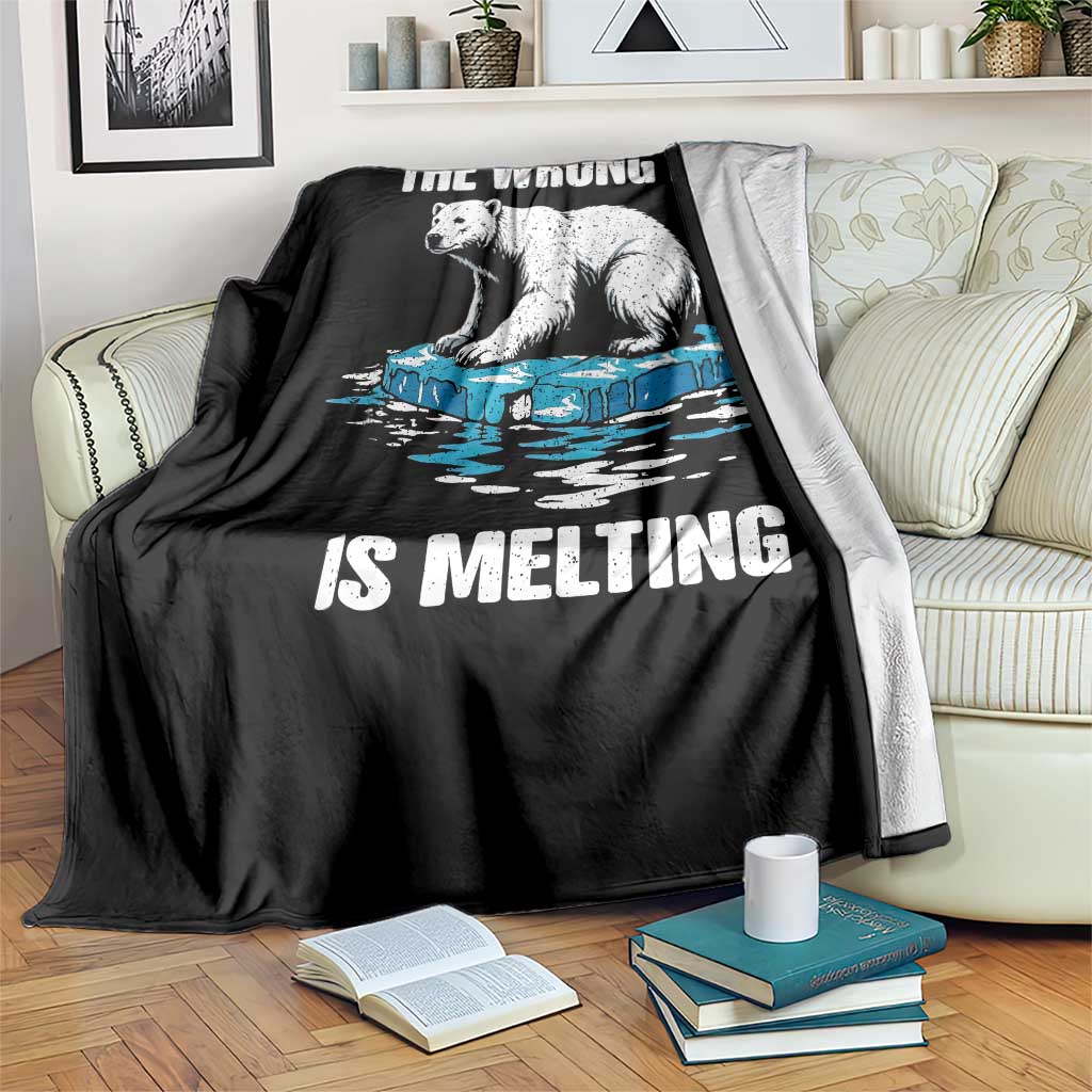 The Wrong Ice is Melting Polar Bear Throw Blanket Against Ice Environmental Activist Protest TS02 Print Your Wear