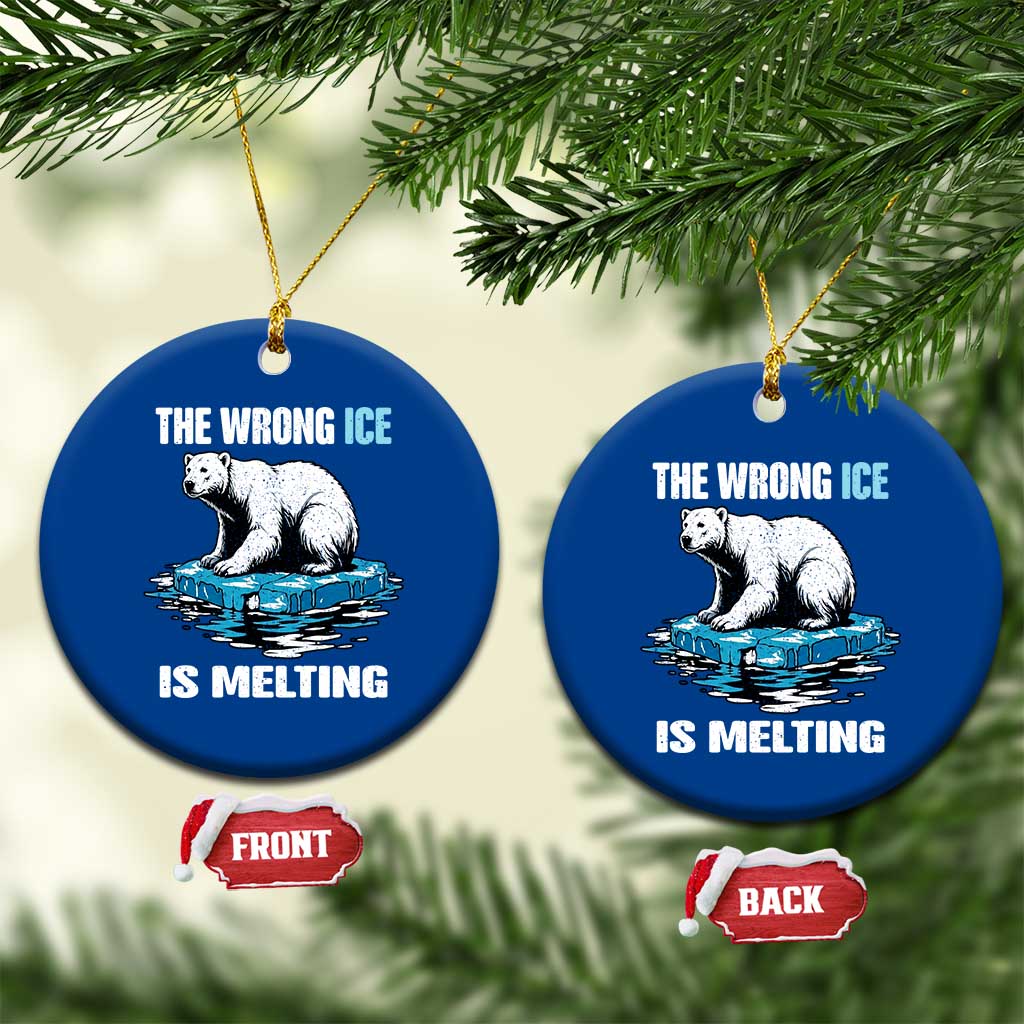 The Wrong Ice is Melting Polar Bear Ceramic Ornament Against Ice Environmental Activist Protest TS02 1pc Blue Print Your Wear