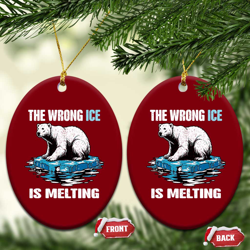 The Wrong Ice is Melting Polar Bear Ceramic Ornament Against Ice Environmental Activist Protest TS02 Print Your Wear