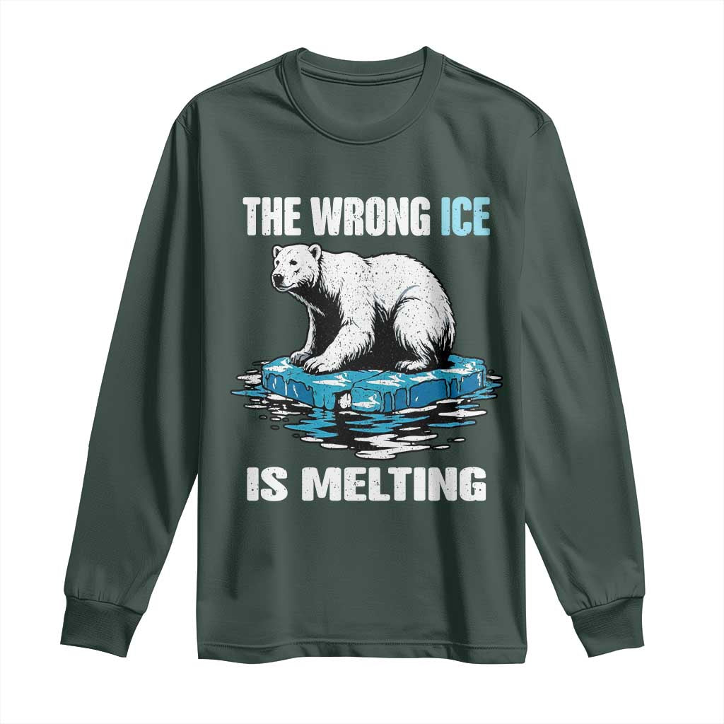 The Wrong Ice is Melting Polar Bear Long Sleeve Shirt Against Ice Environmental Activist Protest TS02 Dark Forest Green Print Your Wear