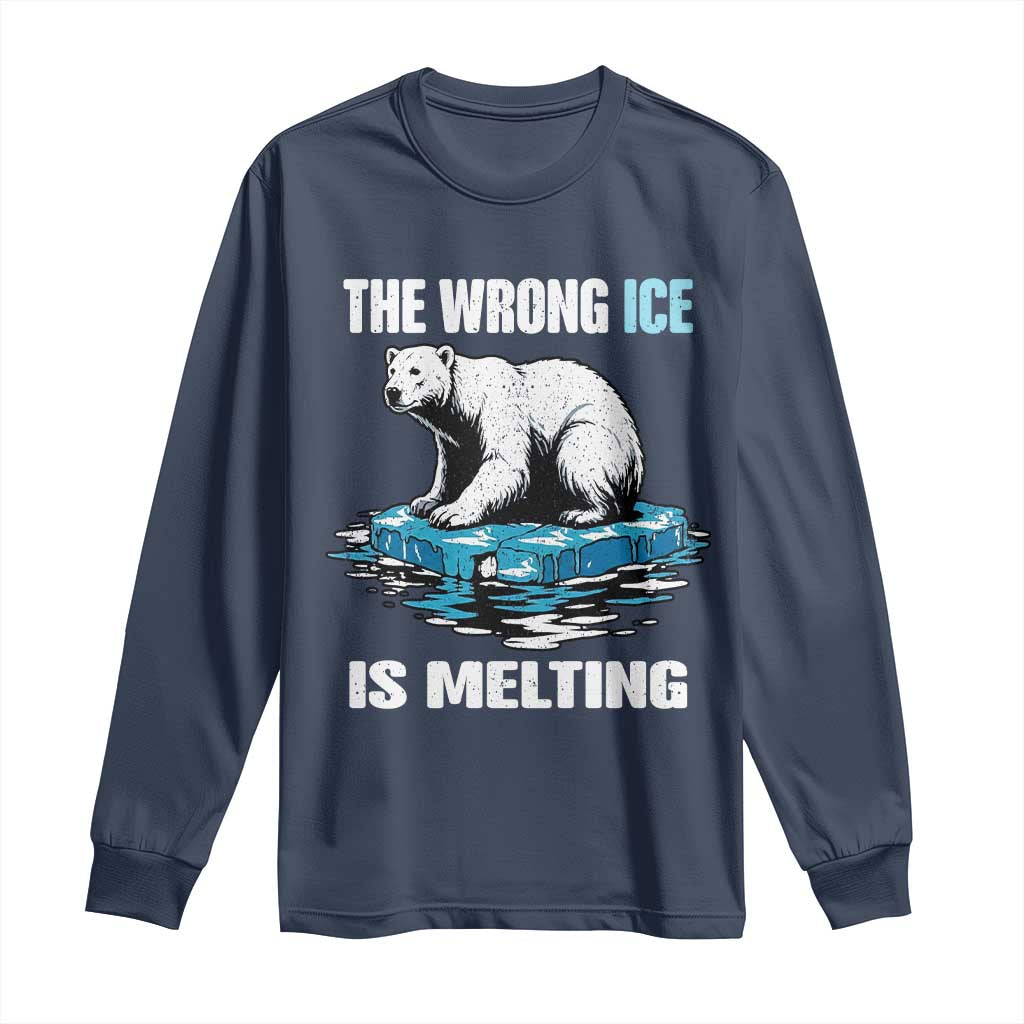 The Wrong Ice is Melting Polar Bear Long Sleeve Shirt Against Ice Environmental Activist Protest TS02 Navy Print Your Wear