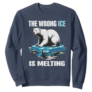 The Wrong Ice is Melting Polar Bear Sweatshirt Against Ice Environmental Activist Protest TS02 Navy Print Your Wear