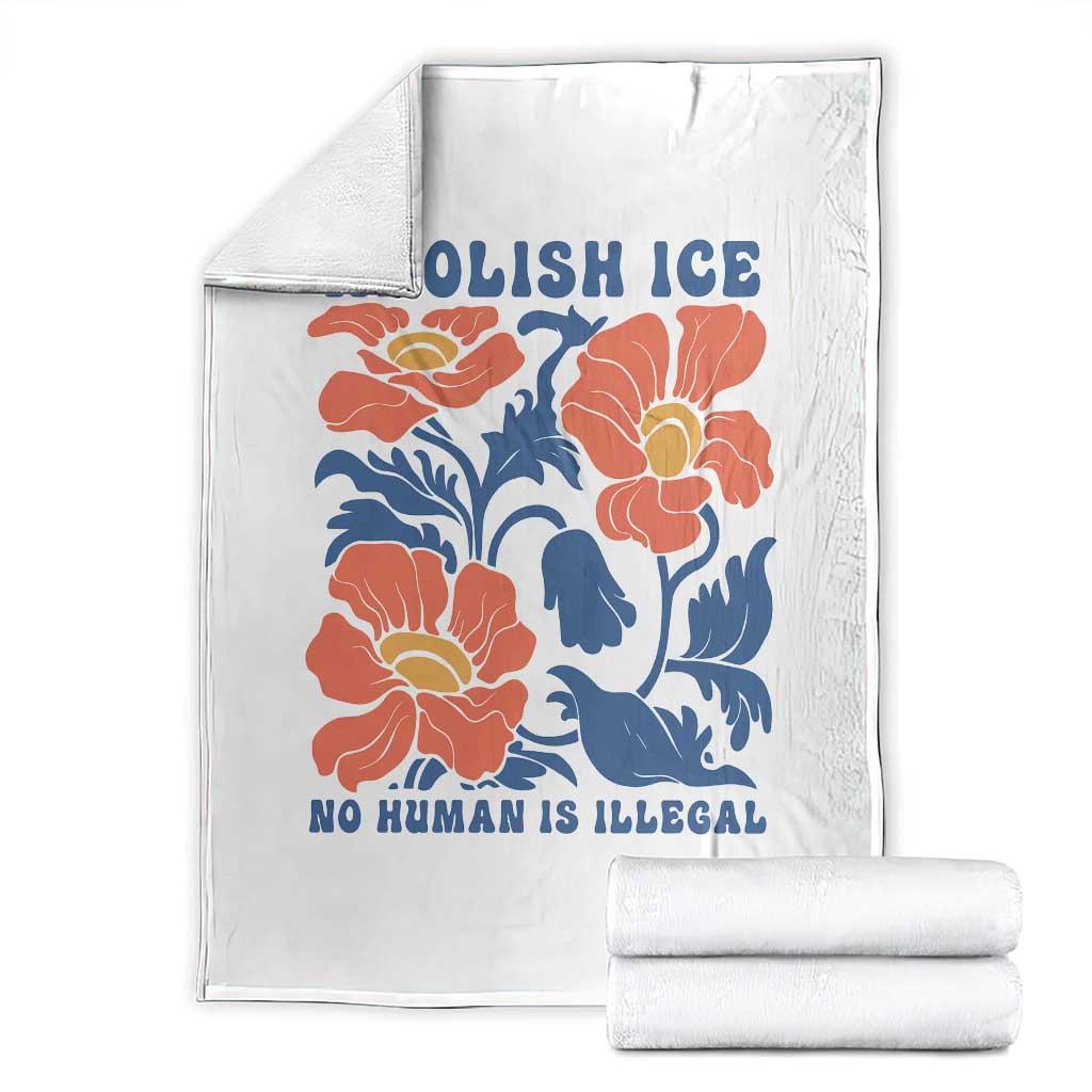 Retro Floral Protest Abolish Ice Throw Blanket No Human is Illegal Peaceful Pro-Immigrant TS02 White Print Your Wear