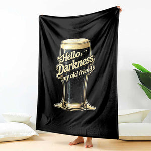 Hello Darkness My Old Friend Funny Stout Beer Throw Blanket Vintage Craft Brew Lovers TS02 Print Your Wear
