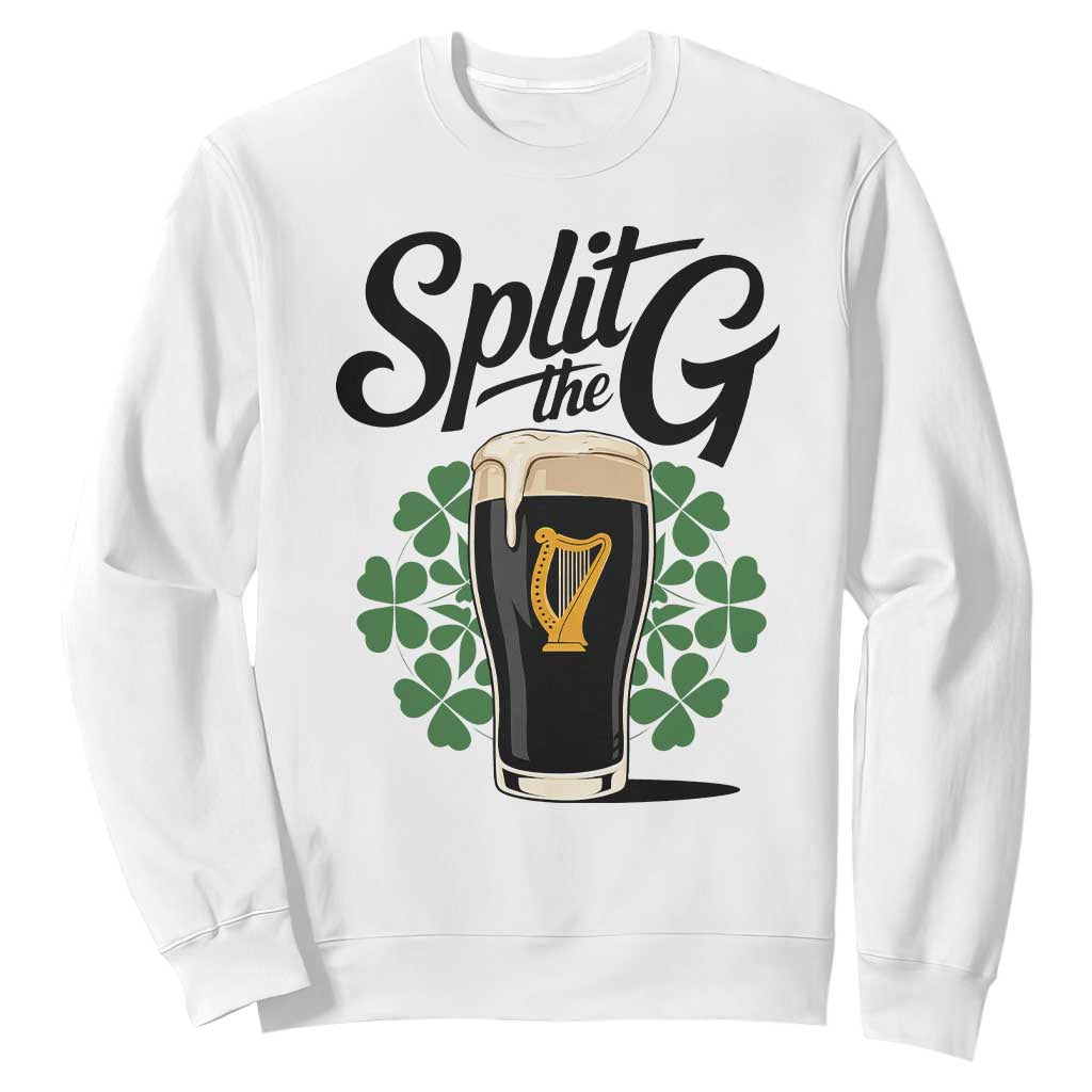 Split the G Funny Irish Drinking Sweatshirt St. Patrick’s Day Stout Beer Lovers Pub Crawls TS02 White Print Your Wear