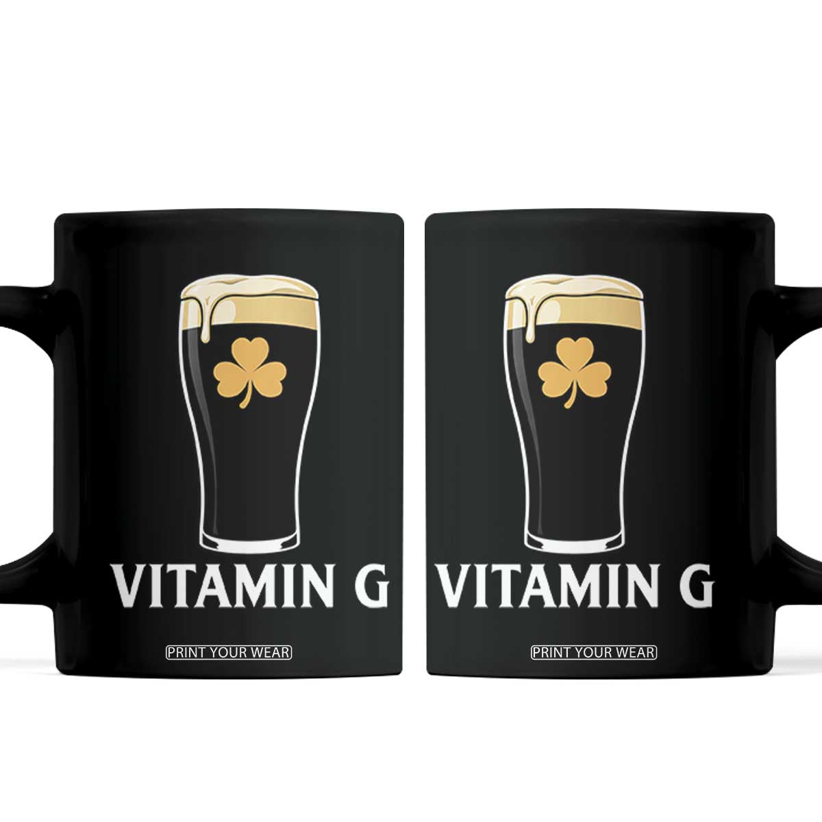 Vitamin G Funny Irish Stout Beer Coffee Mug St. Patrick’s Day Drinking Humor TS02 Black Print Your Wear