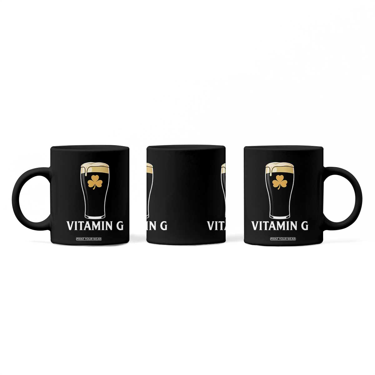 Vitamin G Funny Irish Stout Beer Coffee Mug St. Patrick’s Day Drinking Humor TS02 Print Your Wear