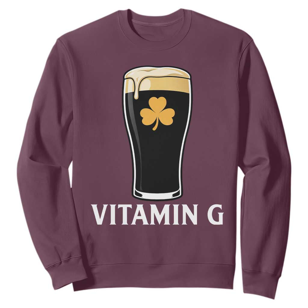 Vitamin G Funny Irish Stout Beer Sweatshirt St. Patrick’s Day Drinking Humor TS02 Maroon Print Your Wear