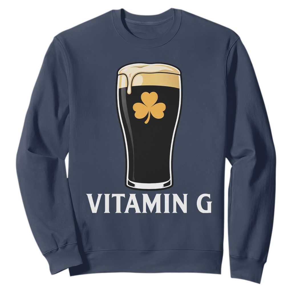 Vitamin G Funny Irish Stout Beer Sweatshirt St. Patrick’s Day Drinking Humor TS02 Navy Print Your Wear