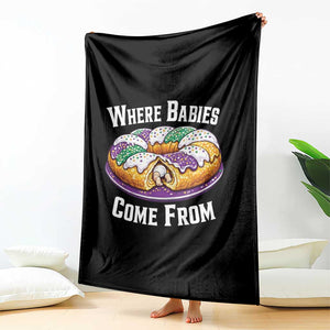 Funny Mardi Gras King Cake Throw Blanket Where Babies Come From Louisiana Humor TS02 Print Your Wear