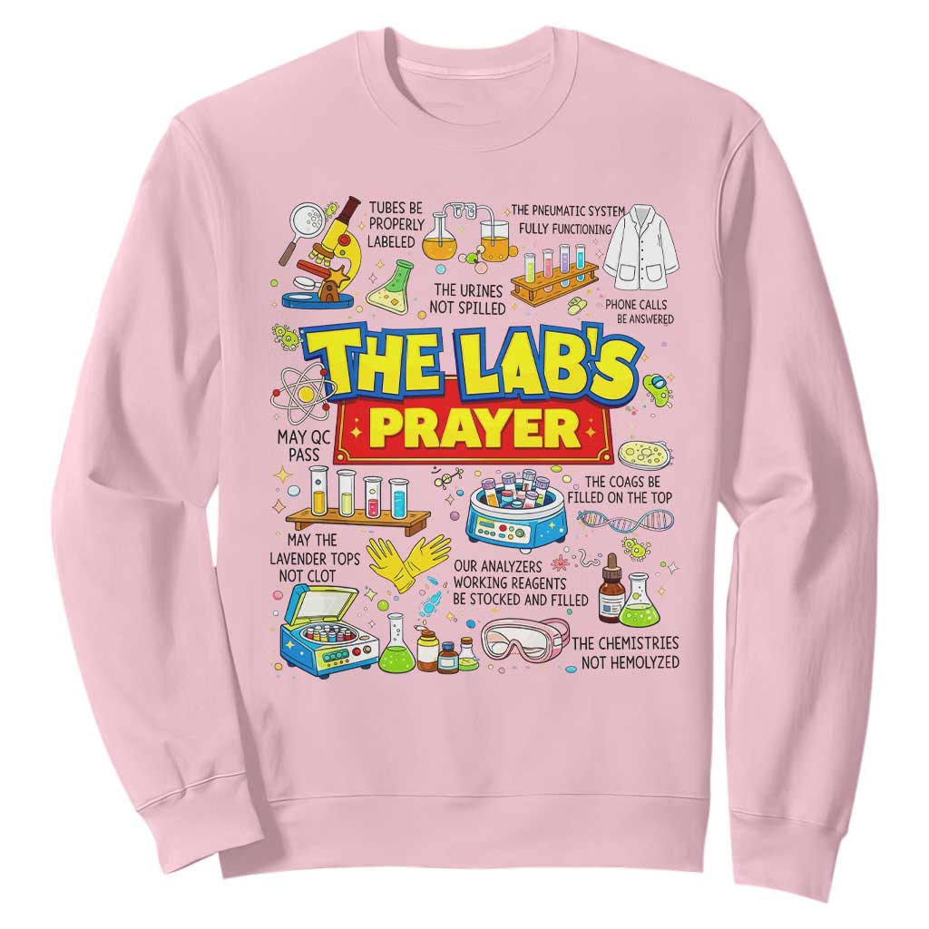 The Lab’s Prayer Funny Lab Week 2026 Sweatshirt Medical Laboratory Scientist Humor Gift for Lab Techs TS02 Light Pink Print Your Wear