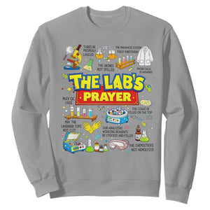 The Lab’s Prayer Funny Lab Week 2026 Sweatshirt Medical Laboratory Scientist Humor Gift for Lab Techs TS02 Sport Gray Print Your Wear