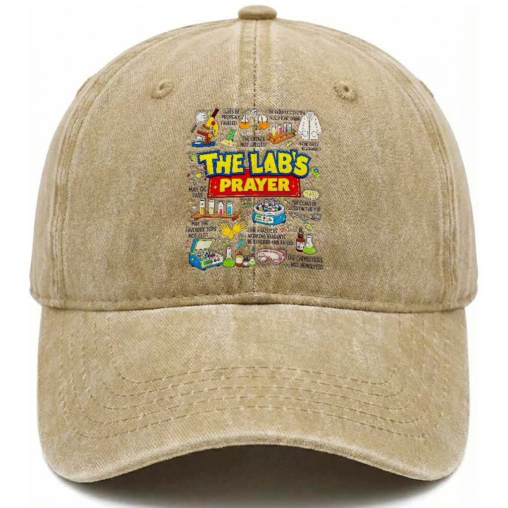 The Lab’s Prayer Funny Lab Week 2026 Washed Cotton Baseball Cap Medical Laboratory Scientist Humor Gift for Lab Techs TS02 Print Your Wear