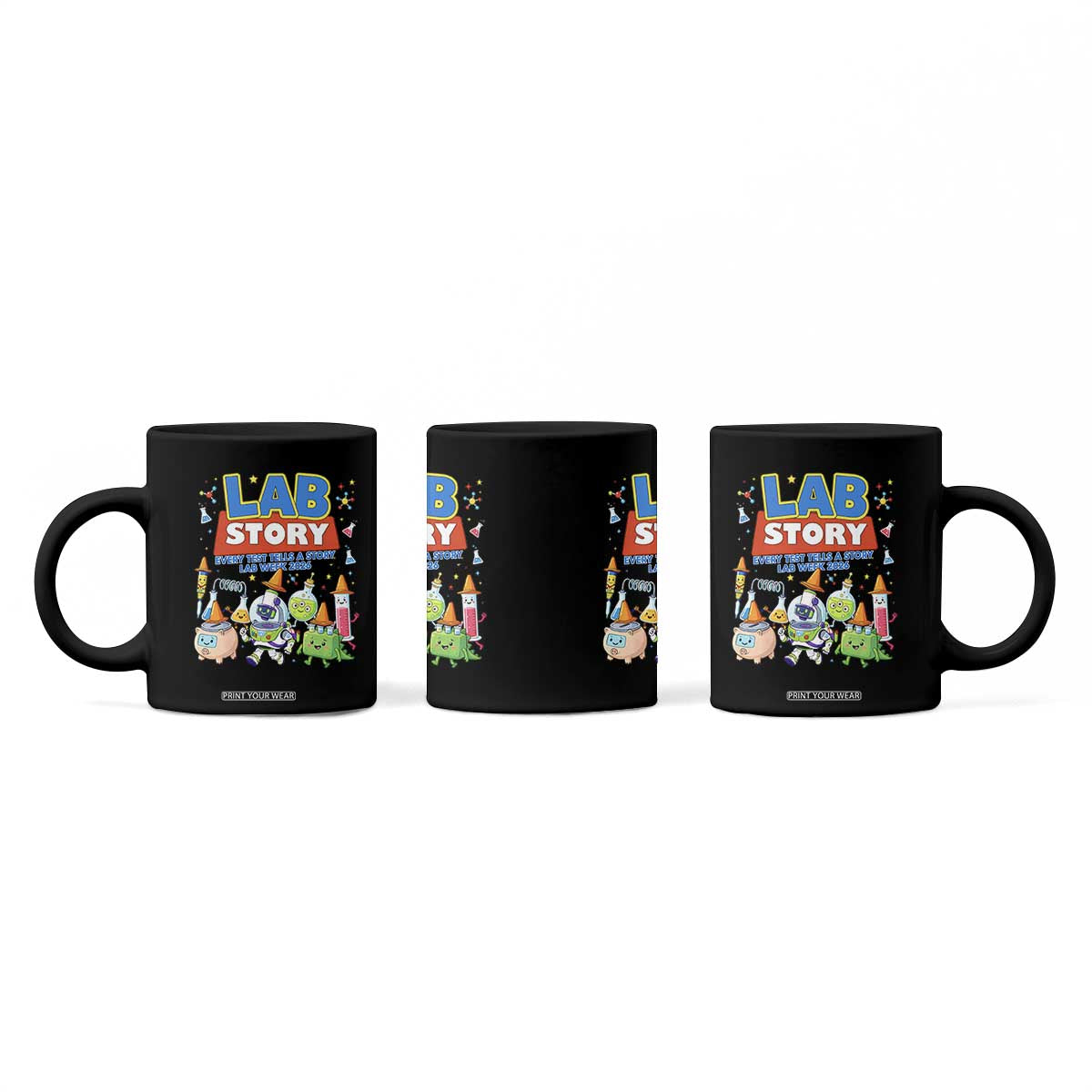 Lab Story Every Test Tells a Story Lab Week 2026 Coffee Mug Science Characters Lab Techs Medical Laboratory TS02 Print Your Wear
