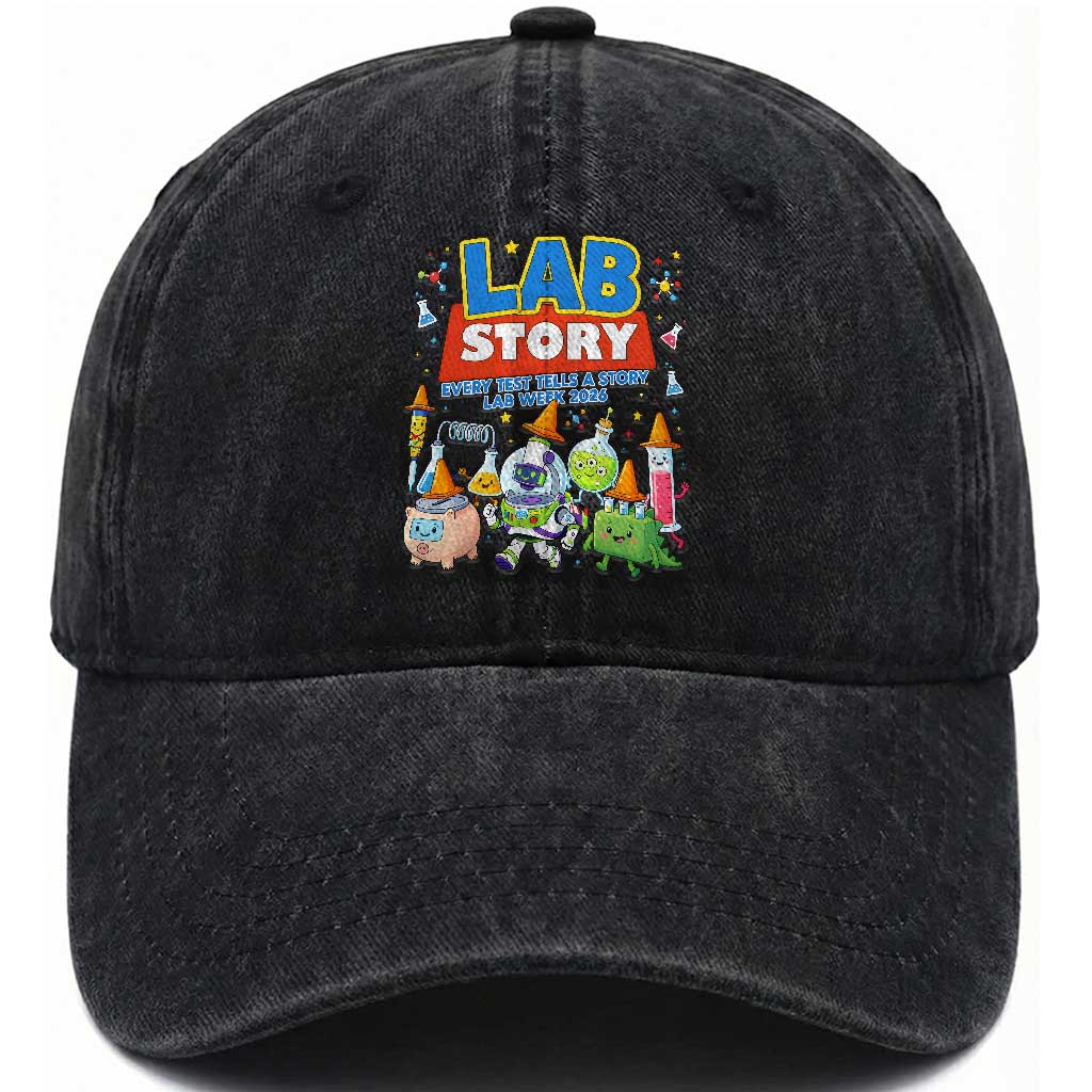 Lab Story Every Test Tells a Story Lab Week 2026 Washed Cotton Baseball Cap Science Characters Lab Techs Medical Laboratory TS02 Print Your Wear