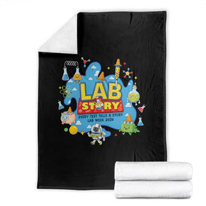 Lab Story Lab Week 2026 Celebration Throw Blanket Every Test Tells a Story Medical Lab Tech Appreciation Gift TS02 Black Print Your Wear