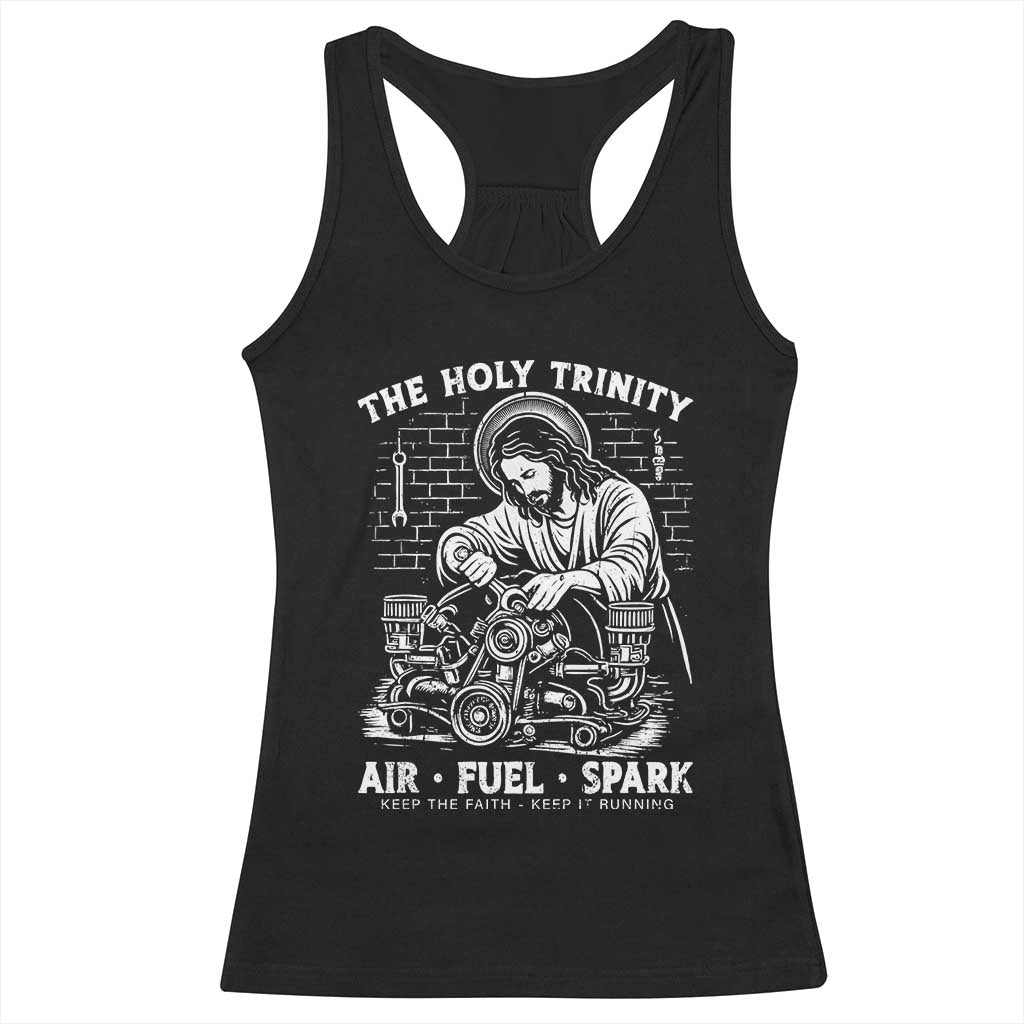 Funny Mechanic Jesus Holy Trinity Air Fuel Spark Racerback Tank Top Christian Car Lover Humor Gift for Gearheads TS02 Black Print Your Wear