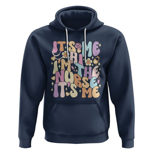 Funny Nurse Hoodie It's Me Hi I'm The Nurse It's Me Nursing Retro Groovy TS02 Navy Printyourwear