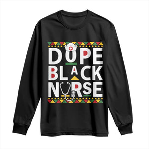 Dope Black Nurse Long Sleeve Shirt Proud Afro Melanin RN TS02 Black Print Your Wear