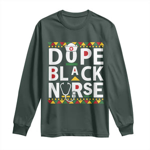 Dope Black Nurse Long Sleeve Shirt Proud Afro Melanin RN TS02 Dark Forest Green Print Your Wear