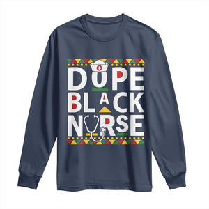 Dope Black Nurse Long Sleeve Shirt Proud Afro Melanin RN TS02 Navy Print Your Wear