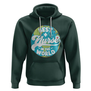 Nurse Appreciation Hoodie Best Nurse In The World Nursing Scrub Life TS02 Dark Forest Green Printyourwear